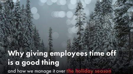 Why Giving Employees Time off Is A Good Thing