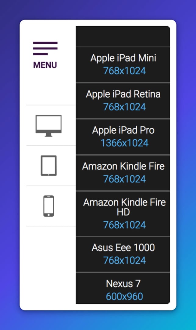 Responsive Design Checker offers several pre-set size tests for different-sized tablets