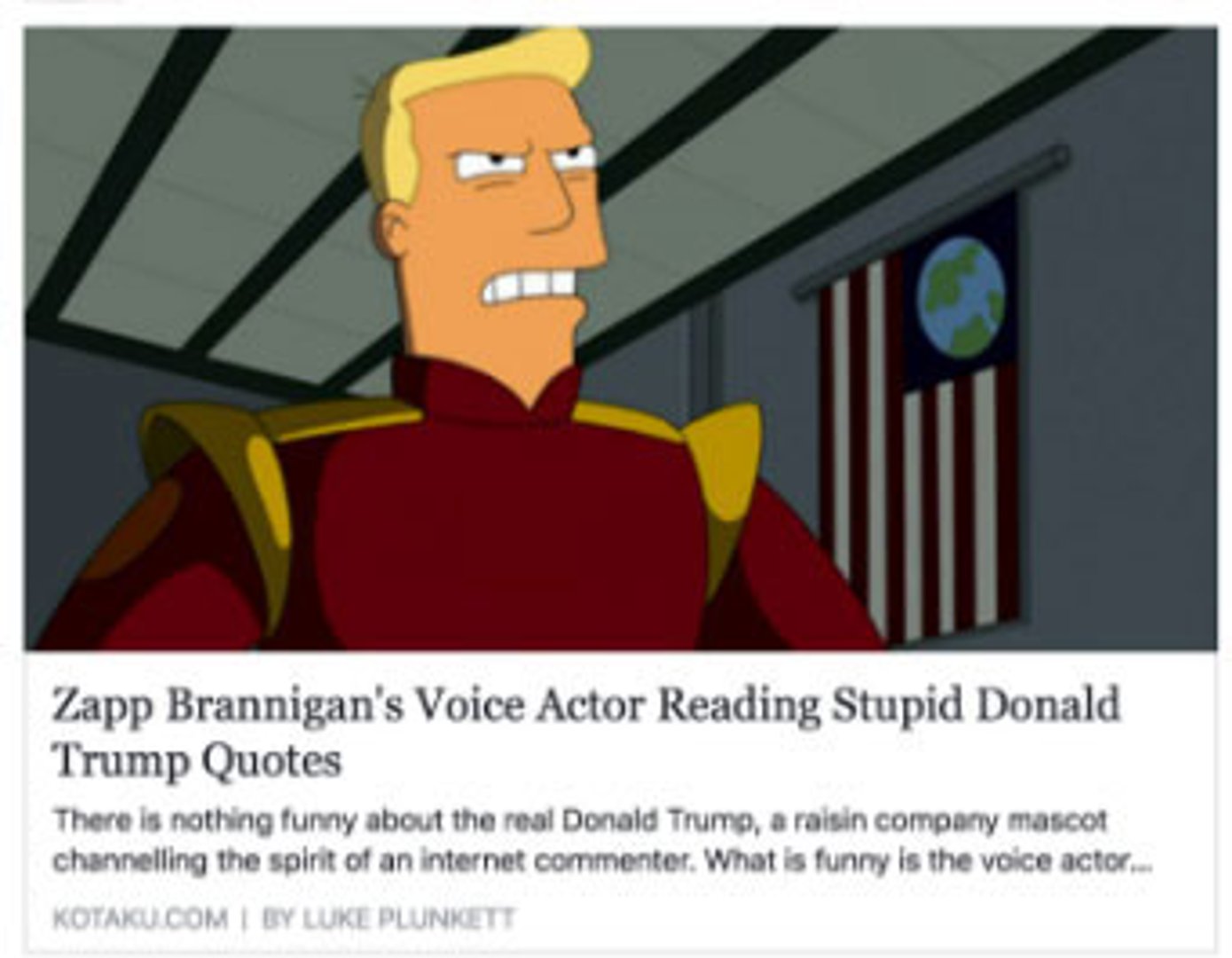 Zapp Brannigan's Voice Actor Reading Stupid Donald Trump Quotes