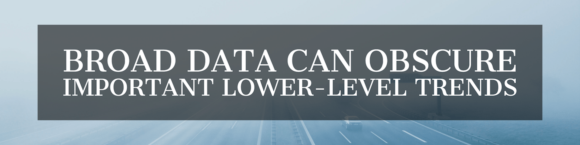 Tip 5: Segment to see the real story