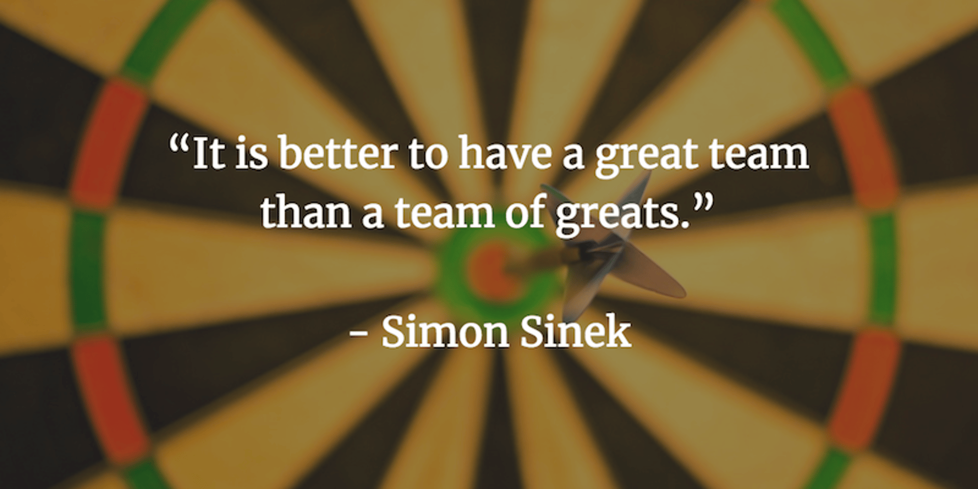 Simon Sinek Team Building Greatness Quote