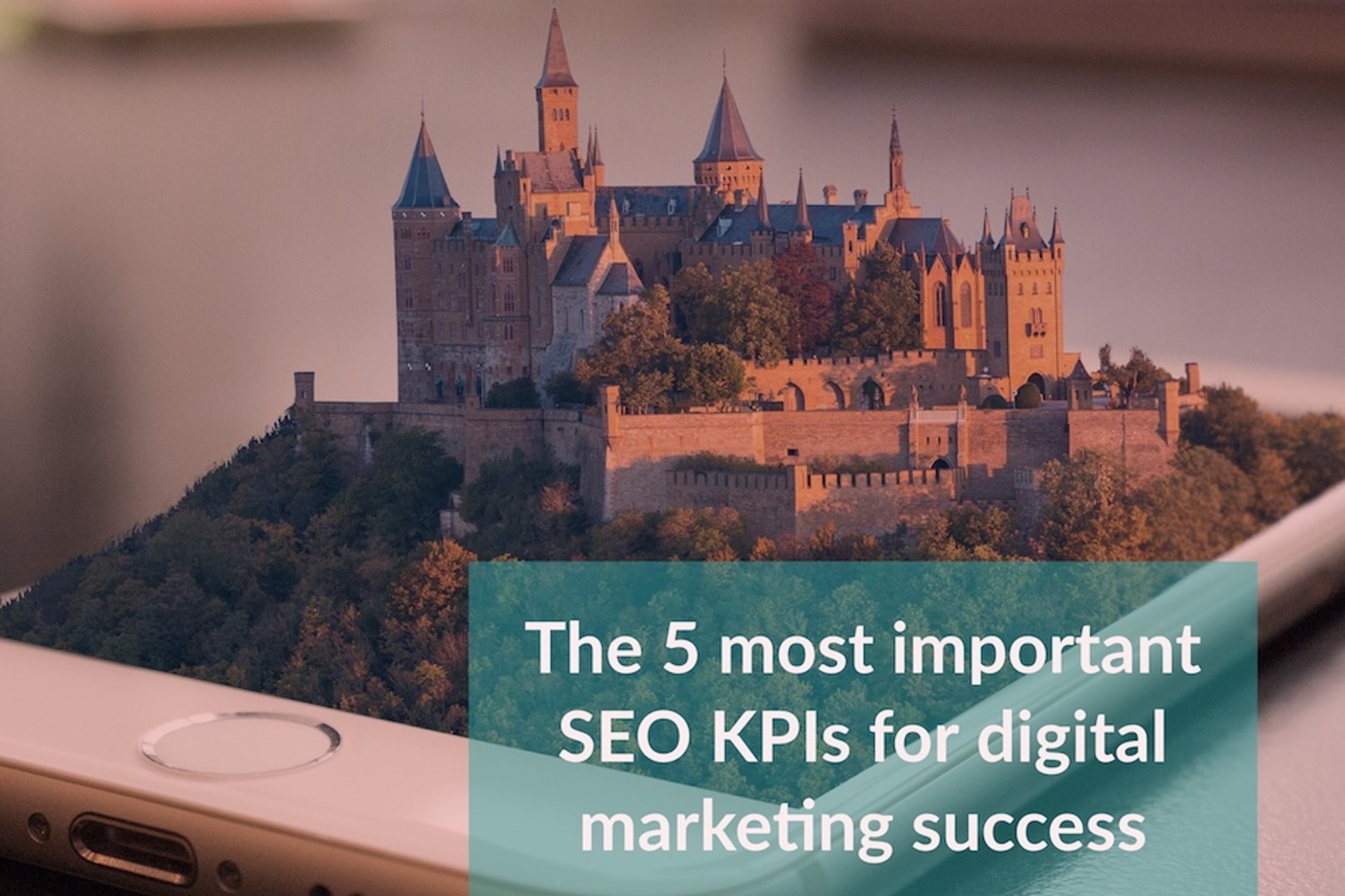 The 5 most important SEO KPIs for digital marketing success