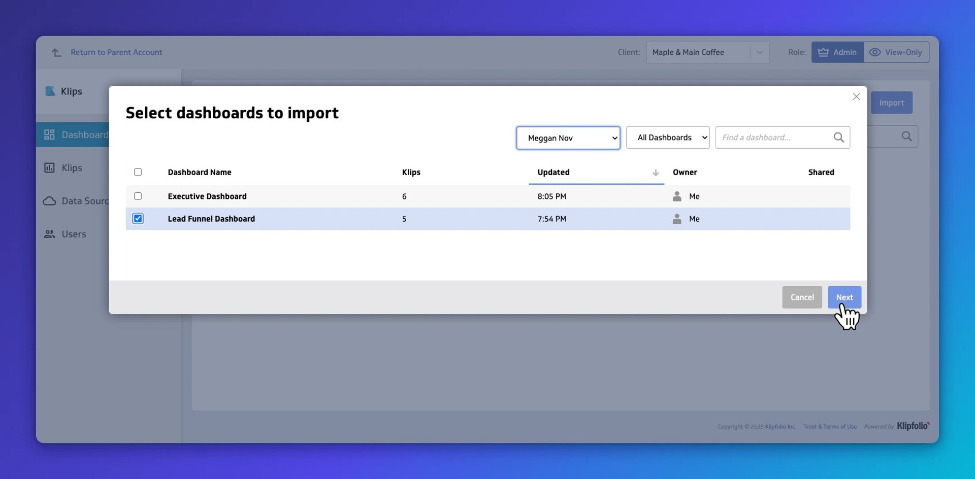 Dialog showing two available dashboards to import: Executive Dashboard with 6 Klips updated at 8:05 PM, and Lead Funnel Dashboard with 5 Klips updated at 7:54 PM, with Lead Funnel Dashboard selected