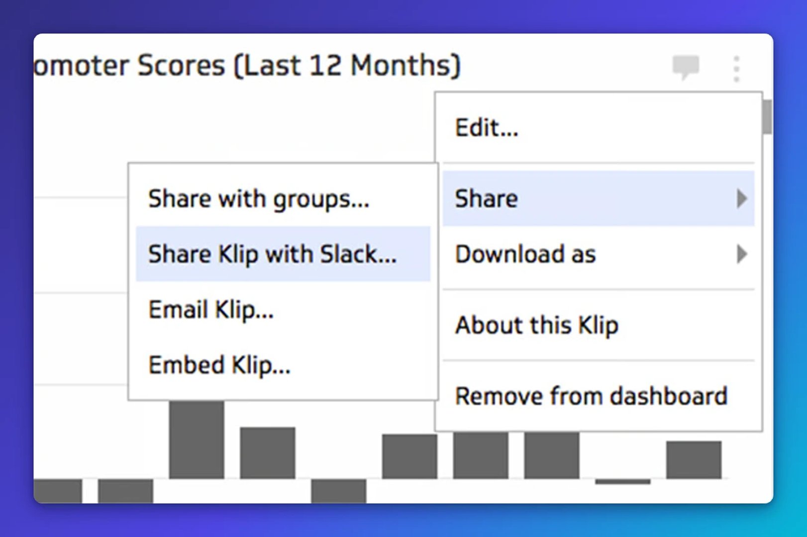 Menu showing options to share a Klip, including Share with Slack, Email, and Embed, with a submenu displaying Share, Download as, About this Klip, and Remove from dashboard options