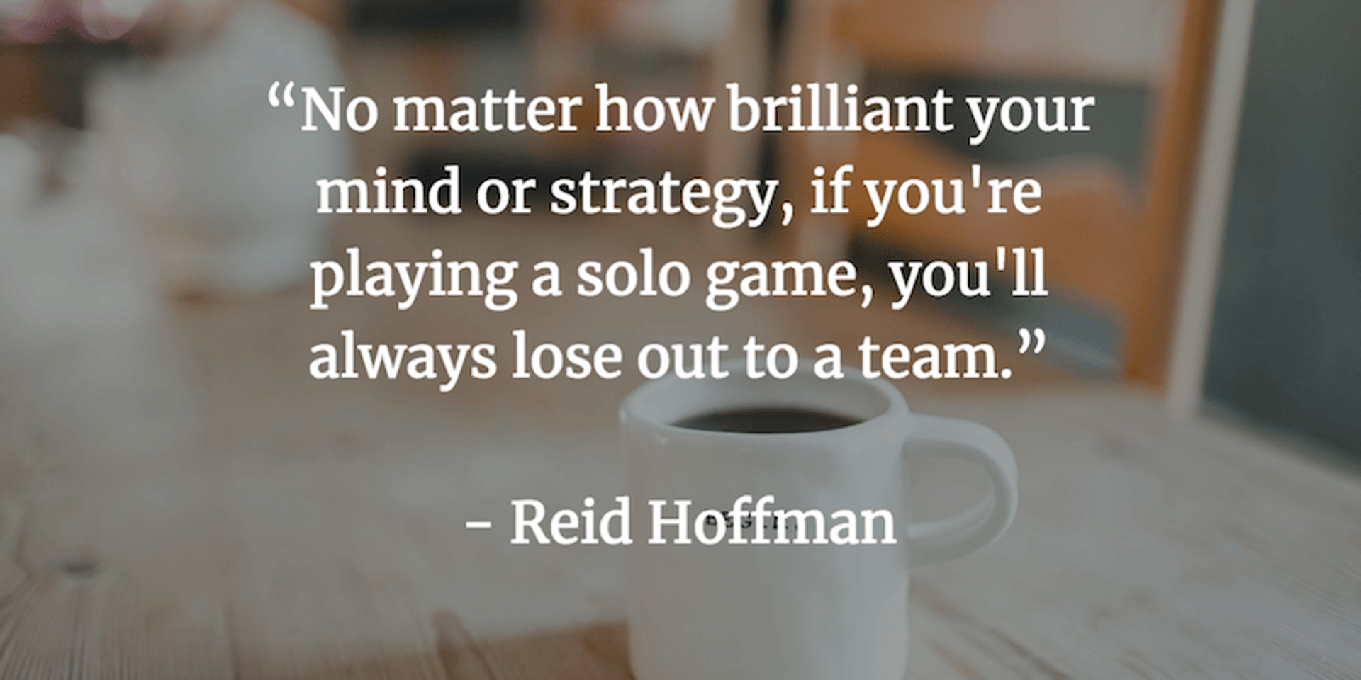 Reid Hoffman More Successful Teams Quote
