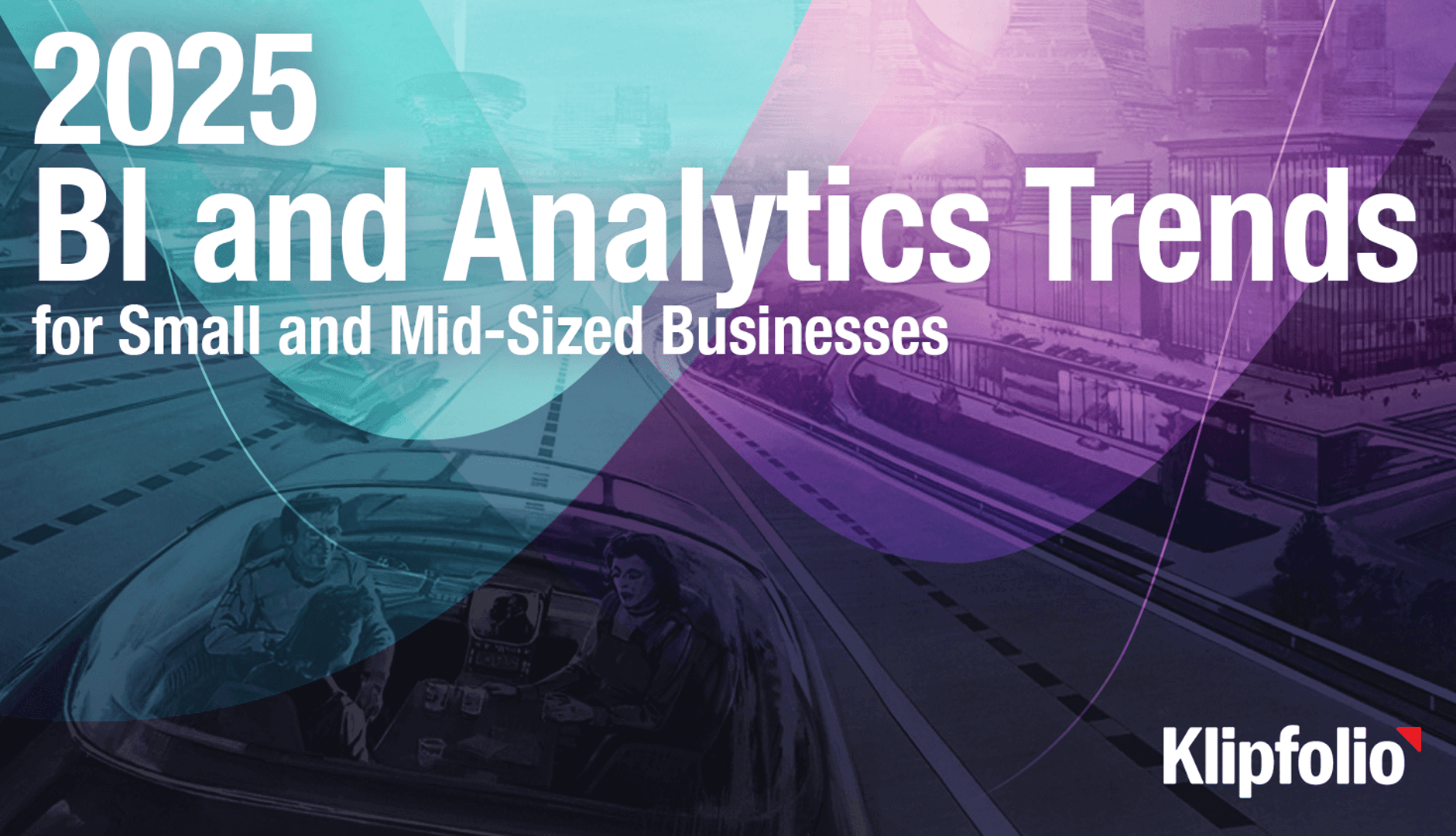 2025 BI and Analytics Trends for Small and Mid-Sized Businesses