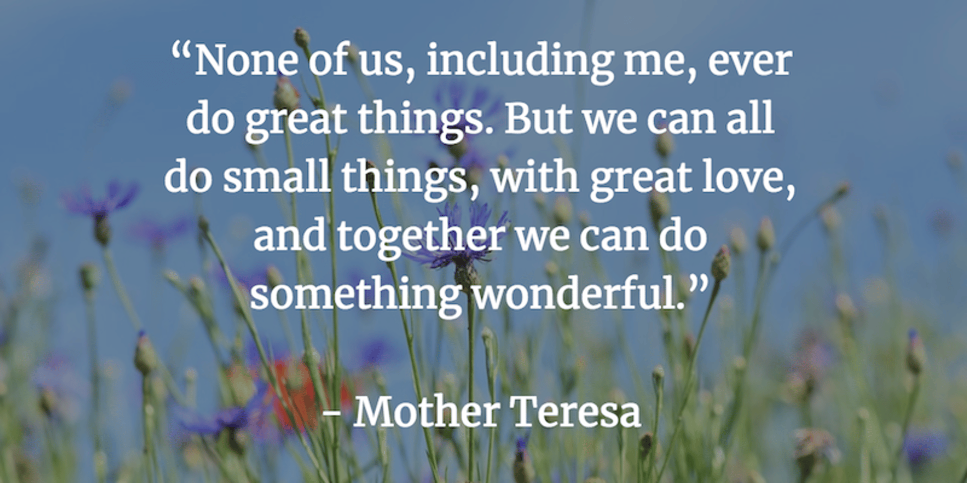 Mother Teresa Working Towards Greatness Quote