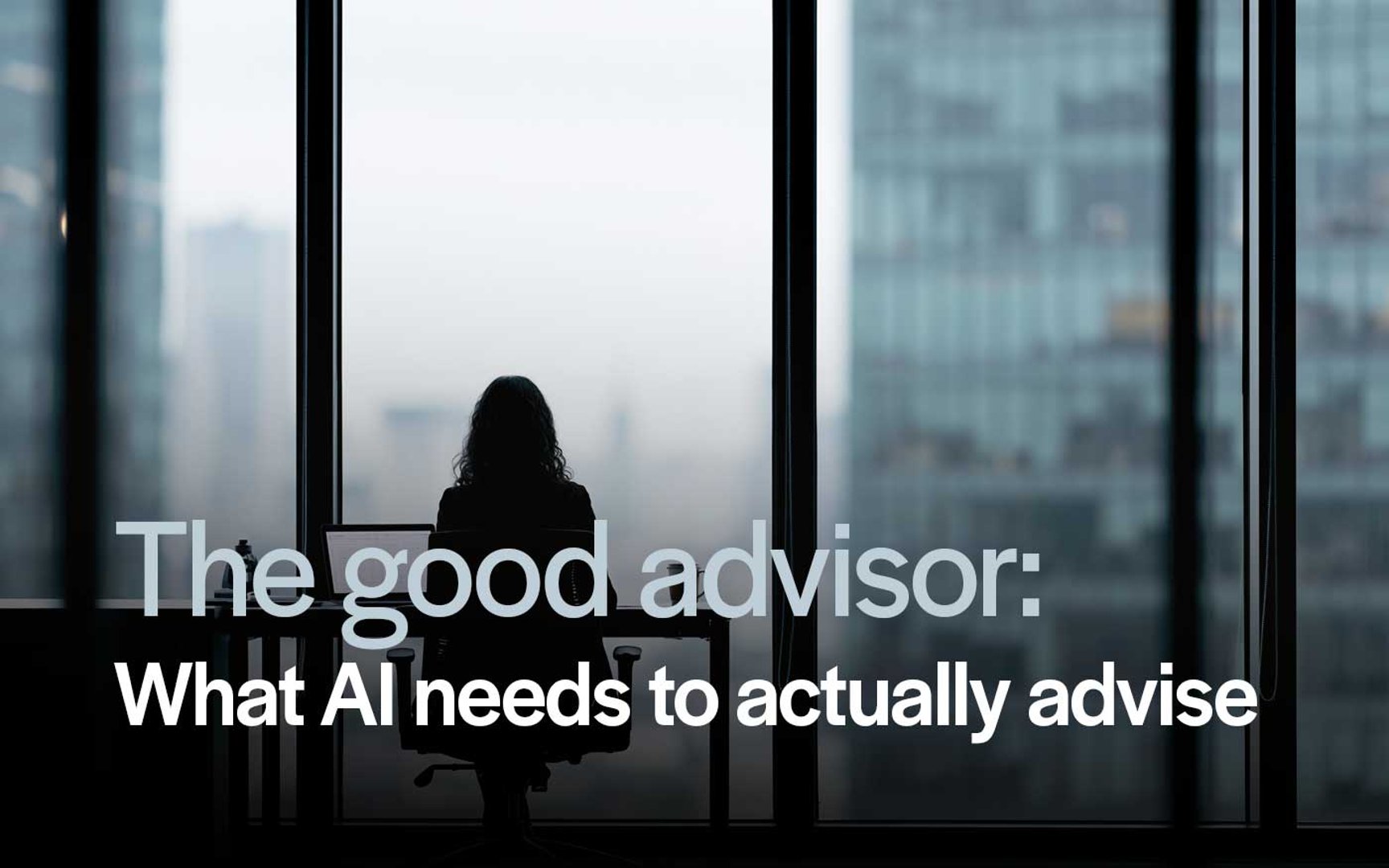 The good advisor