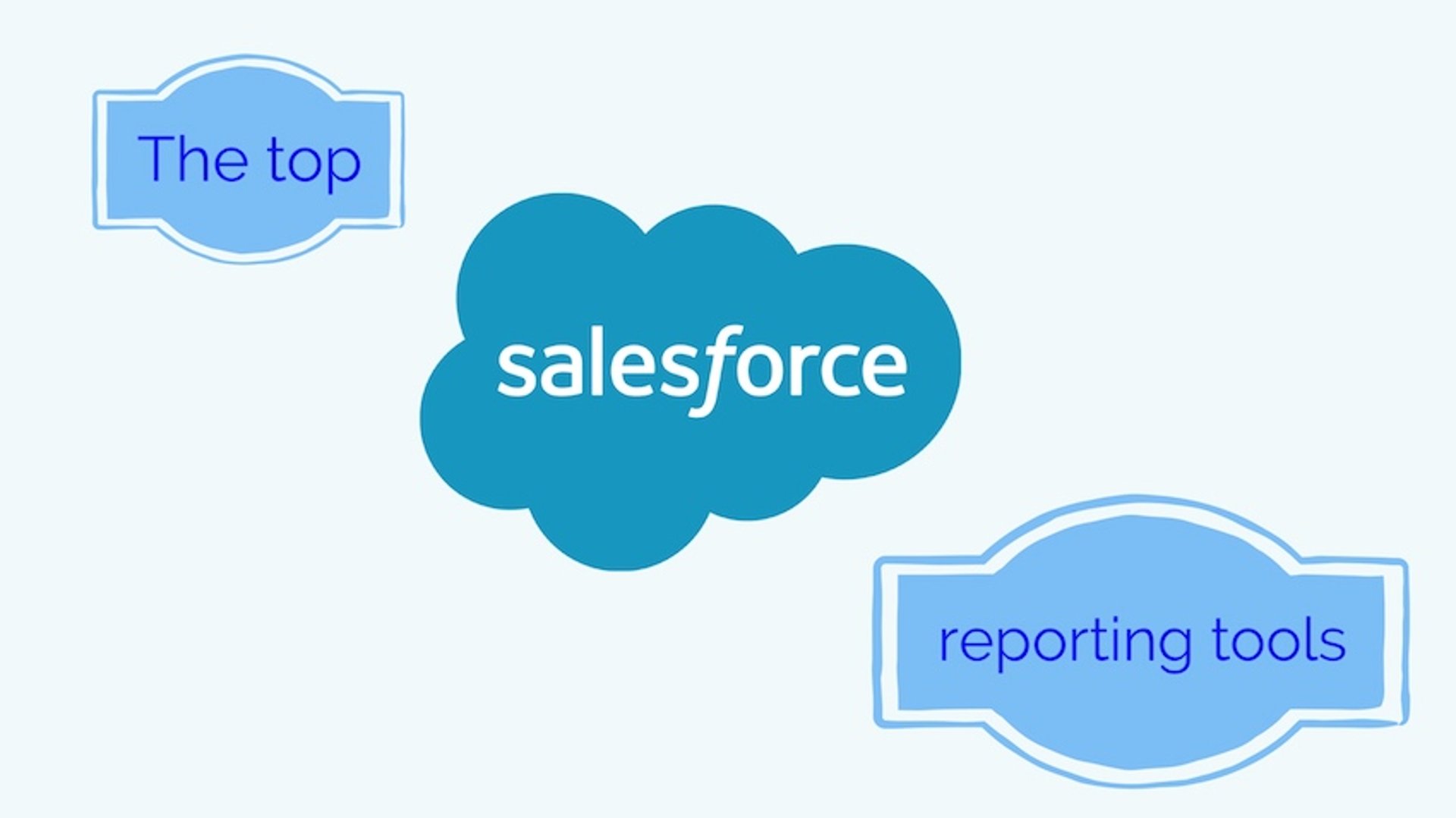 The top Salesforce reporting tools