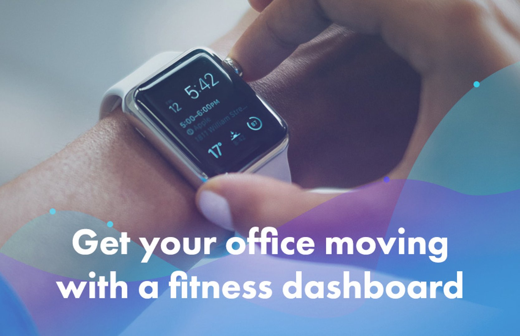 Get Your Office Moving with Fitness Dashboard