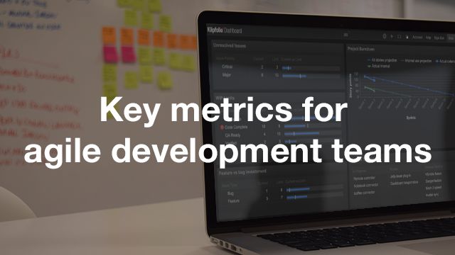 Key metrics for agile development teams